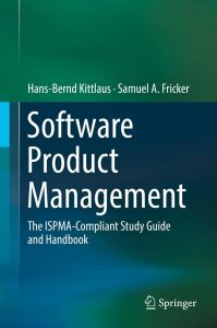 The ISPMA-compliant Software Product Management book